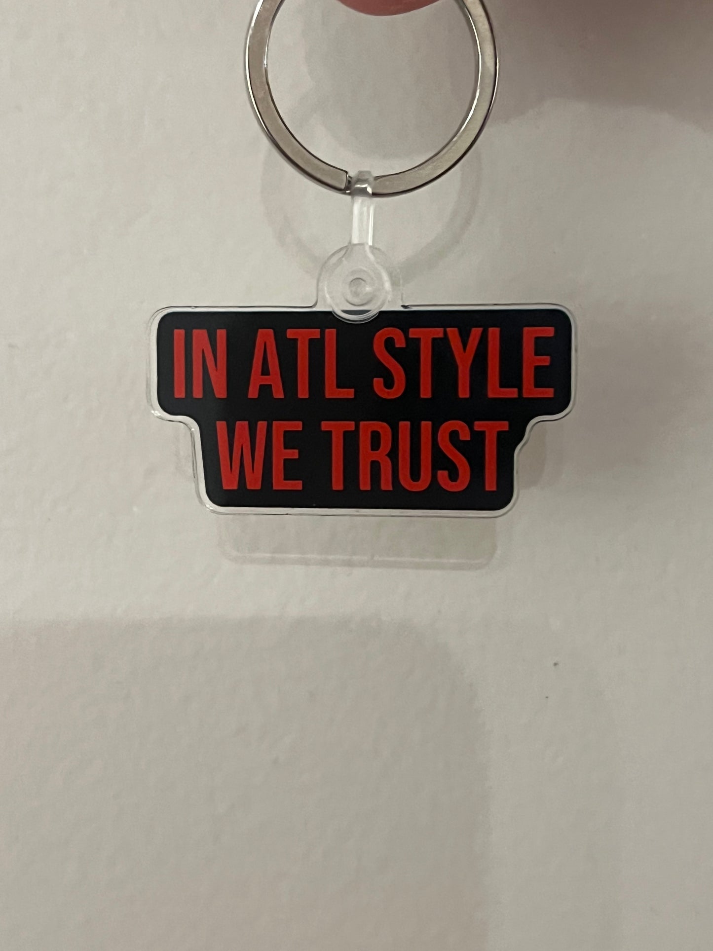 “IN ATL STYLE WE TRUST” KEYCHAIN